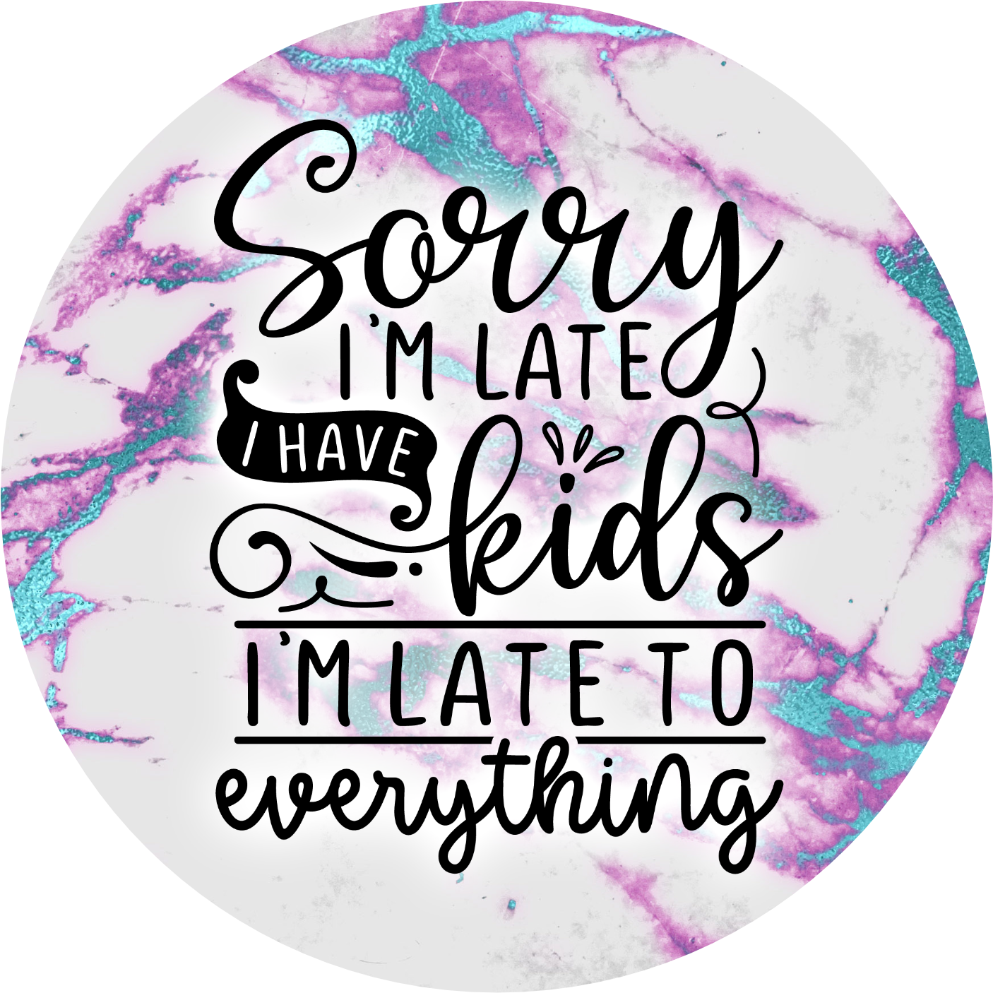 Coaster - Sorry I’m Late