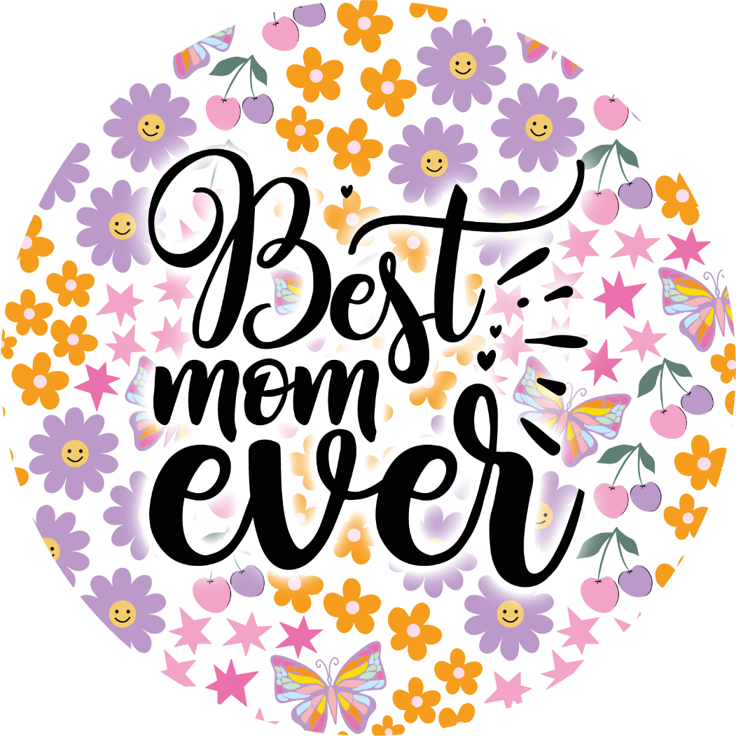 Coaster - Best Mom Ever
